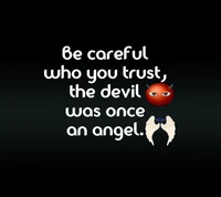 angel, careful, cool, devil, life