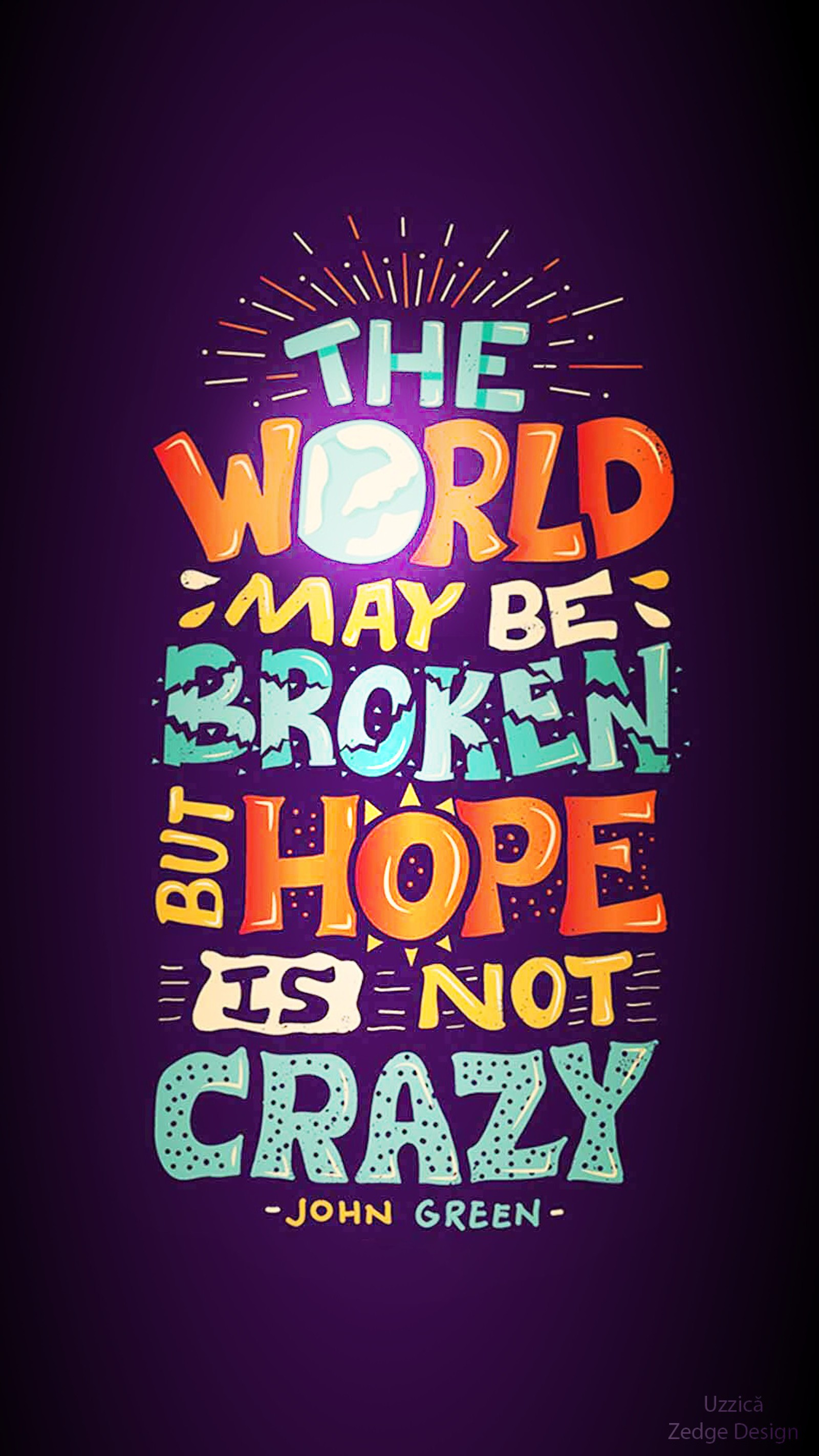 A purple background with a colorful typography of the words, the world may be broken, (crazy, hd, the world)