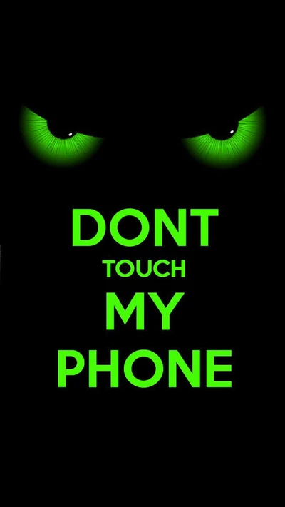 Don't Touch My Phone: Eyes of Warning