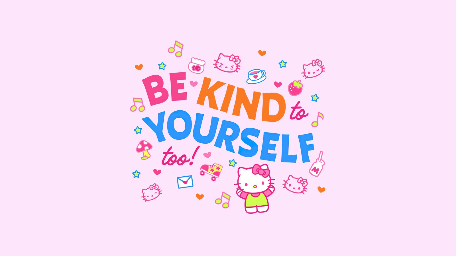 be kind yourself, pink background, hello kitty background, sanrio, cute wallpaper