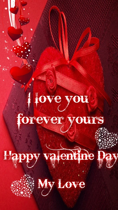 I Love You Forever: Happy Valentine’s Day, My Love