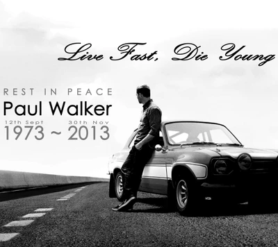 In Memoriam: Paul Walker - Live Fast, Die Young