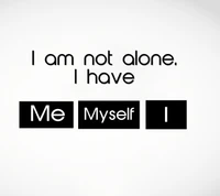 alone, funny, life, me, myself wallpaper