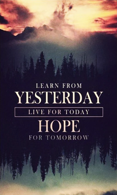 hope, learn, live, today, tomorrow