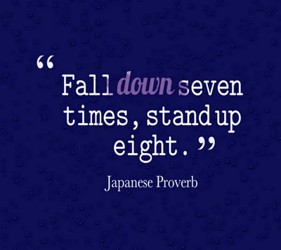 down, fall, japanese, proverb, stand