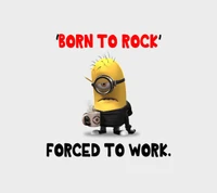 banana, born, force, minion, rock