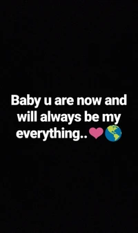 Baby, you are now and will always be my everything ❤️🌍