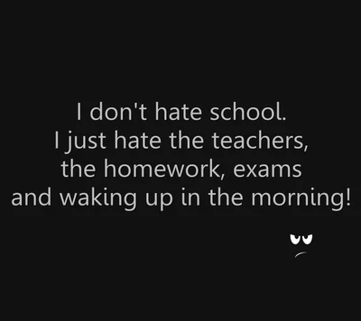 exams, hate, morning, new, saying