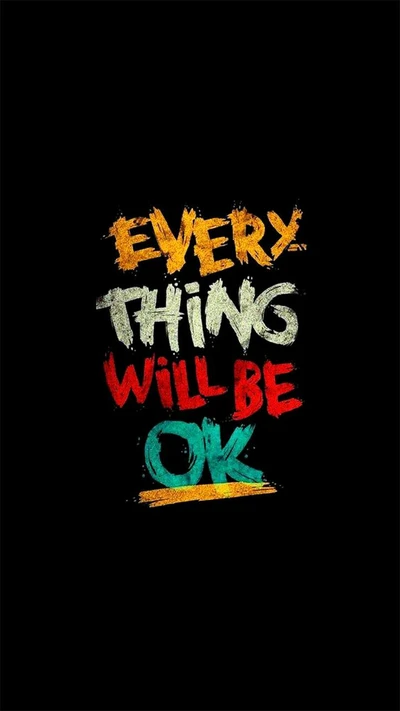 Everything Will Be OK