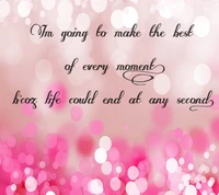 Embrace Every Moment: Life is Precious