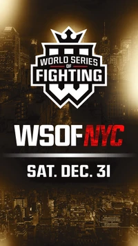 World Series of Fighting: NYC Event Announcement - Dec. 31