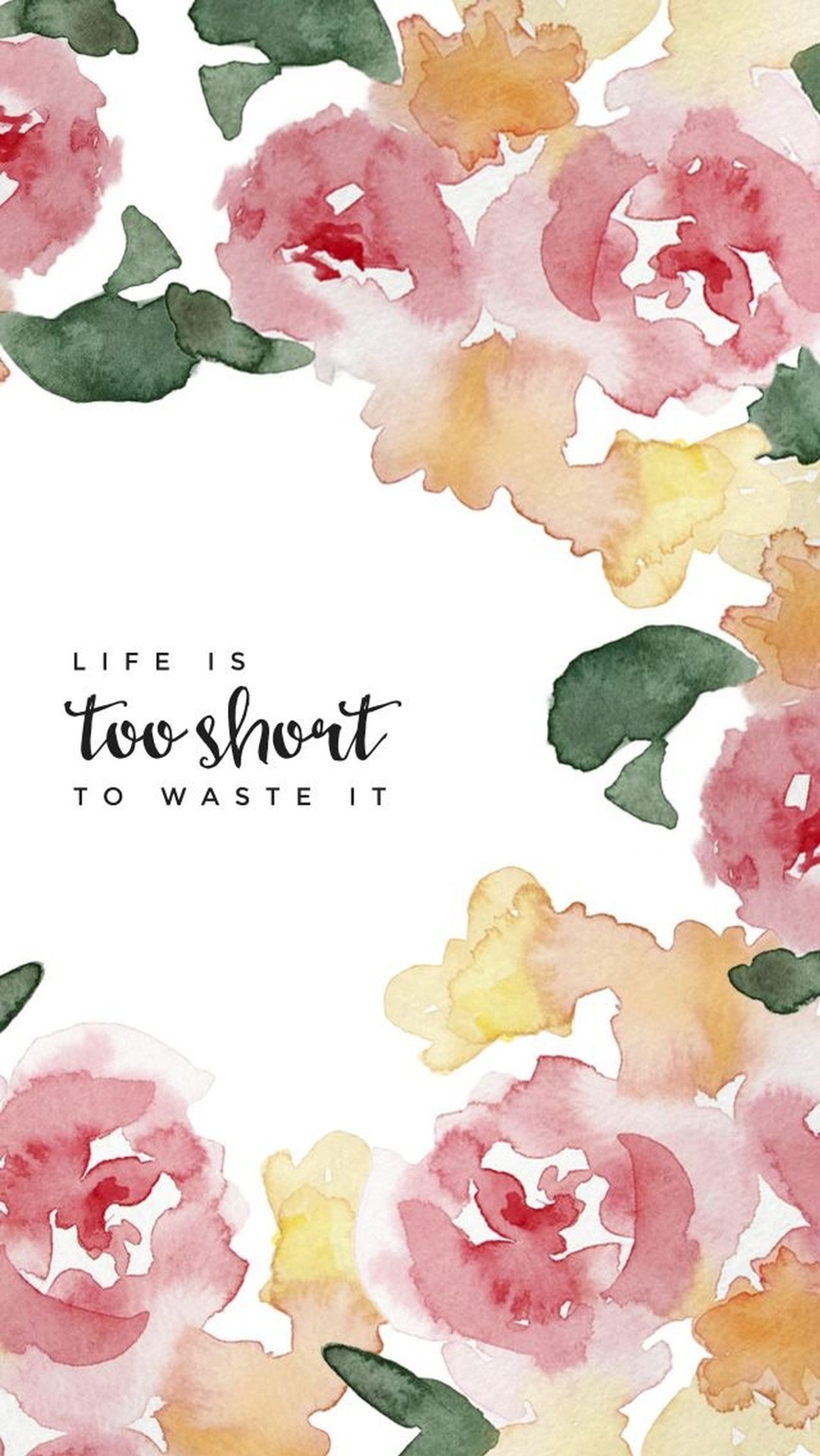 Eine nahaufnahme eines aquarellgemäldes von blumen mit dem wort 'zu kurz' (life is too short, to waste it)