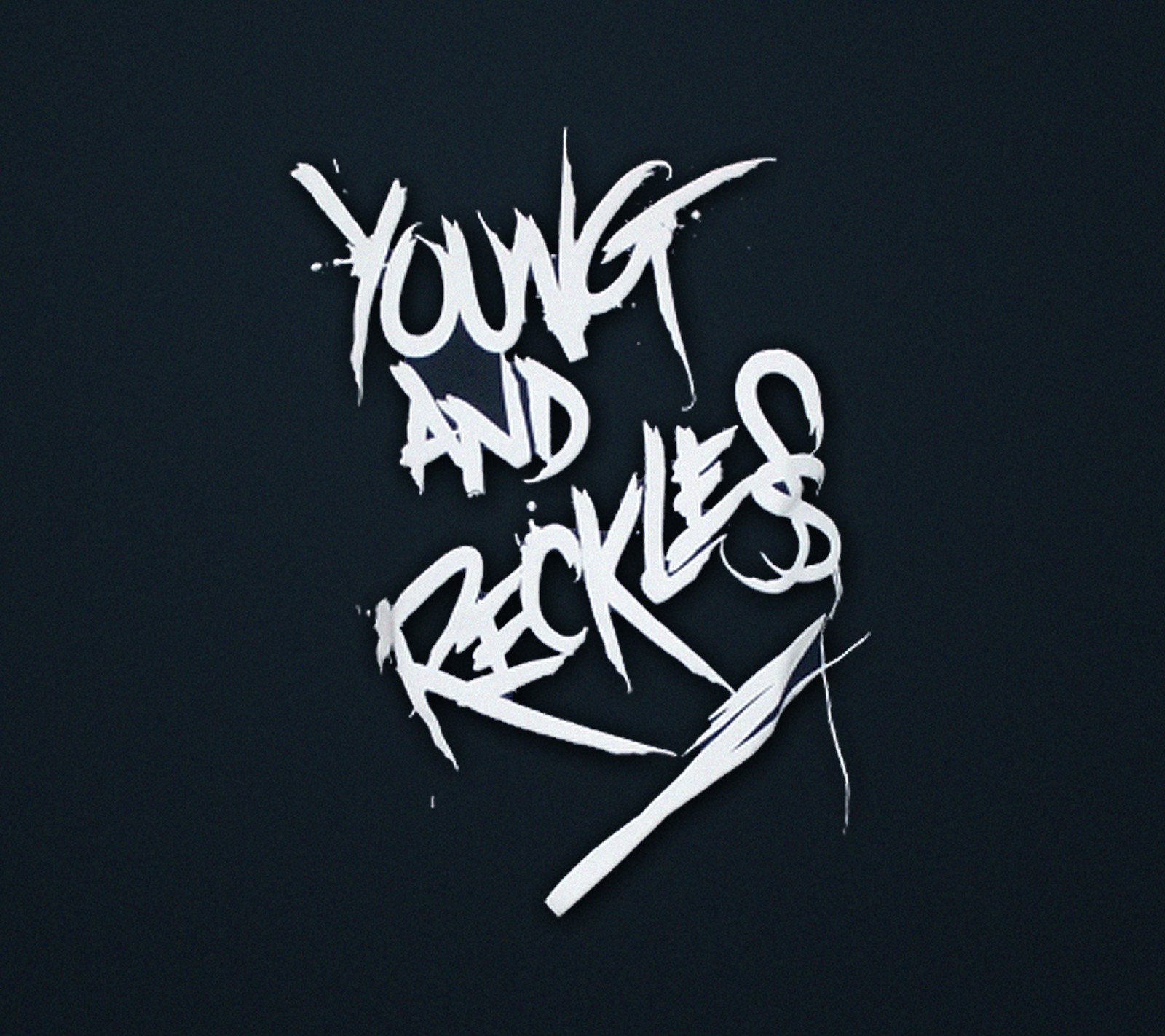 Arafed image of a black background with a white text that reads young and reckless (reckless, young)