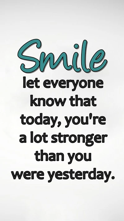 Smile: Embrace Your Strength and Growth