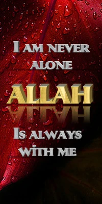 Allah Is Always With Me: A Reminder of Faith and Presence