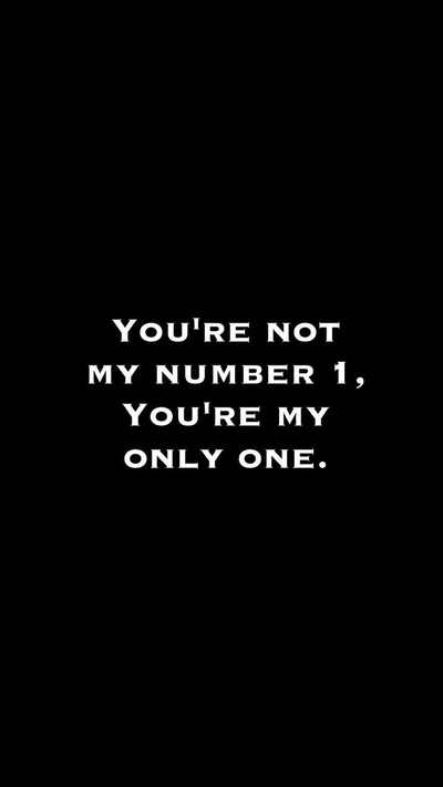 You're My Only One