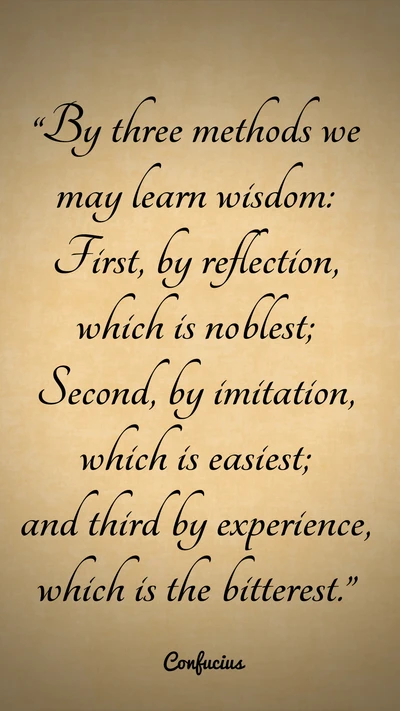 confucius, experience, imitation, learn, quote