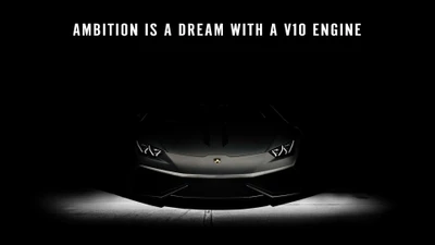 Ambition: A Dream Powered by a V10 Engine