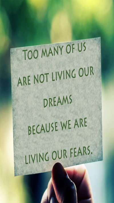 Overcoming Fear to Live Our Dreams