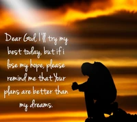 Dear God, Help Me Trust Your Plans Over My Dreams