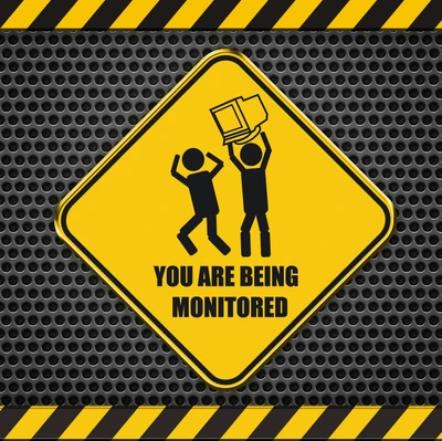 Humorous Warning: You Are Being Monitored