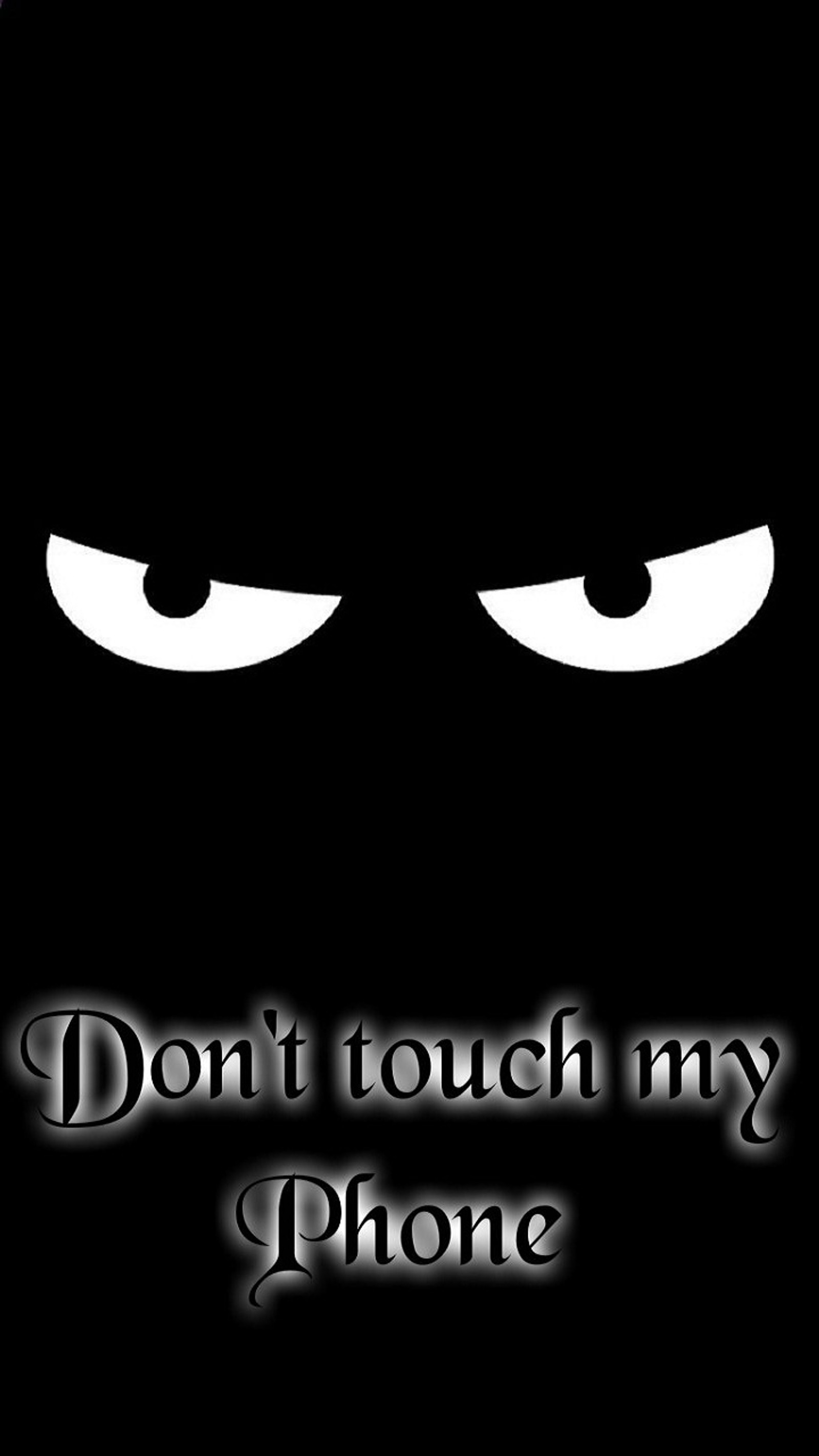 angry, dont touch my phone, eyes, hate, my phone wallpaper