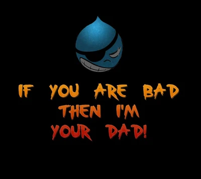 Funny Smiley Dad Joke: 'If You Are Bad, Then I'm Your Dad!'