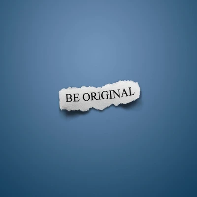 Be Original on Blue Background