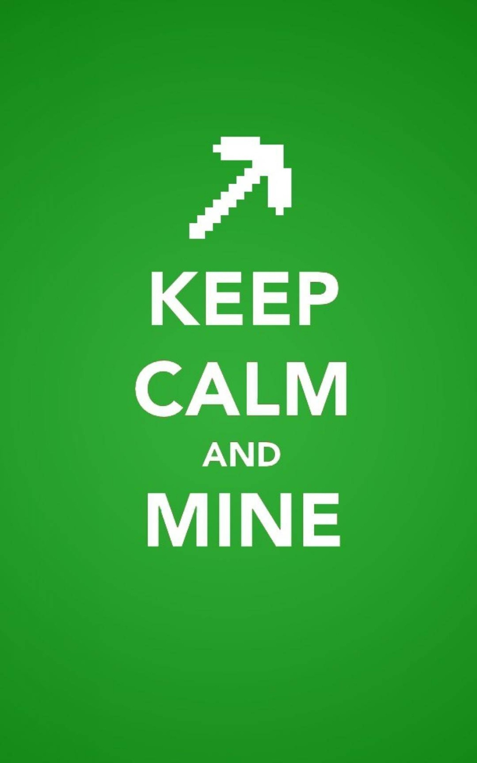 Keep calm and mine - pixel pixel pixel pixel pixel pixel pixel pixel pixel pixel pixel pixel pixel pixel (minecraft, lazy, mine)