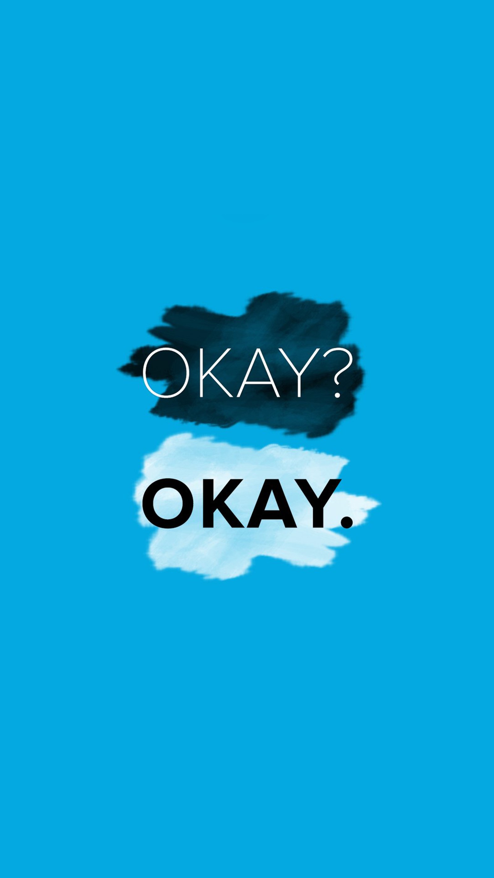 Eine nahaufnahme eines blauen himmels mit einer wolke und den worten 'okay' (1080p, ok, okay, zitate, sprüche)