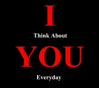 I Think About You Everyday" in bold red text on a black background.