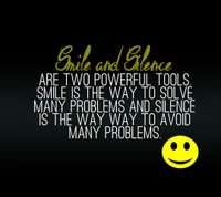 Smile and Silence: Powerful Tools for Problem Solving