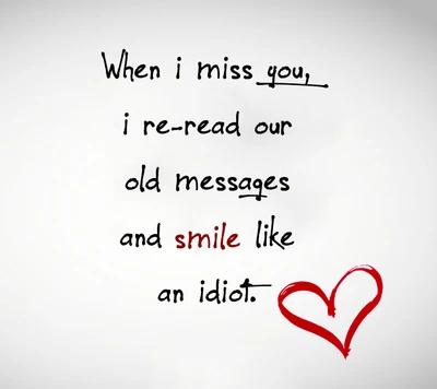 When I Miss You: Cherishing Old Messages