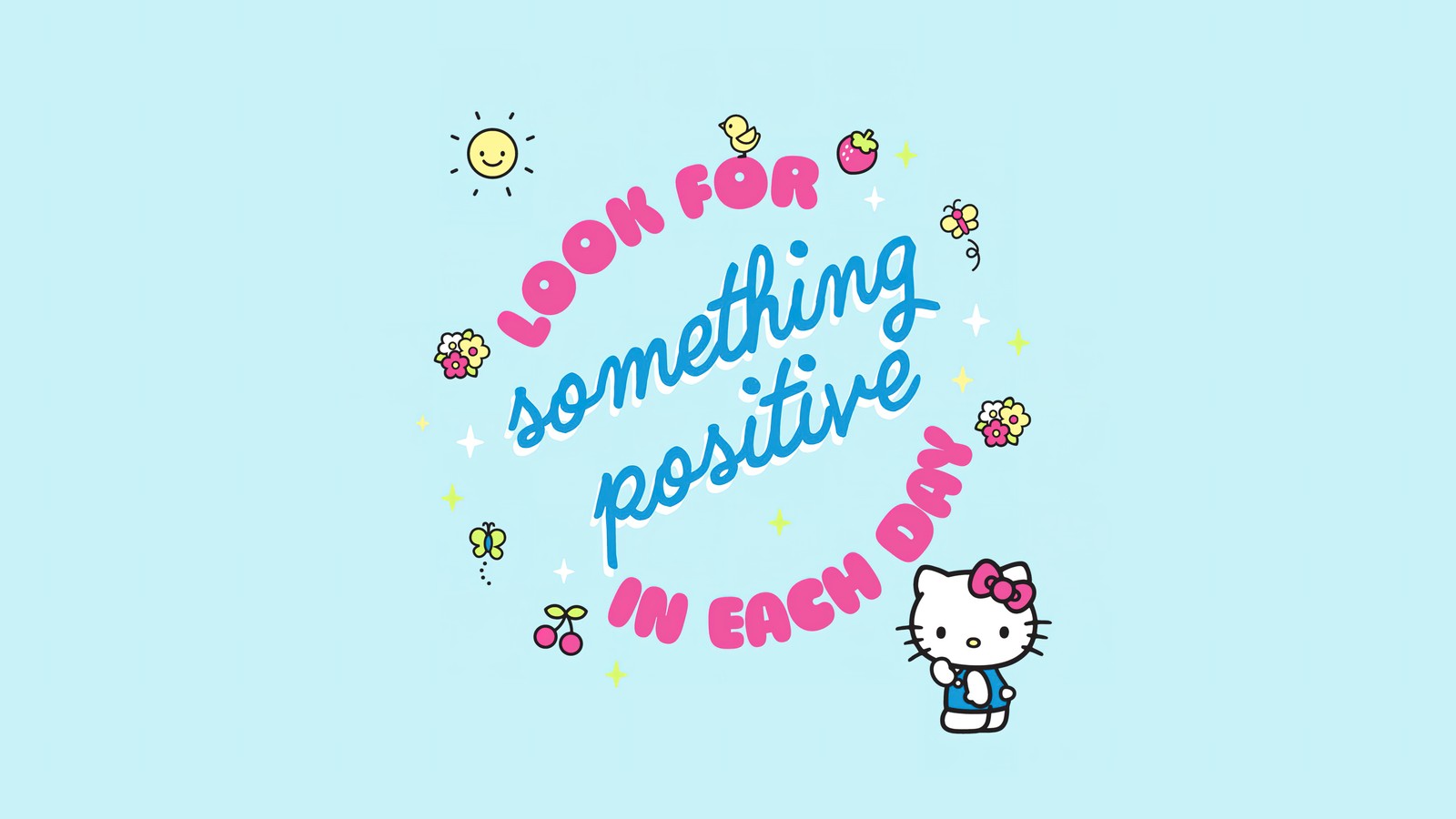 Скачать обои something positive, цитаты хелло китти, циановый фон, санрио, sanrio