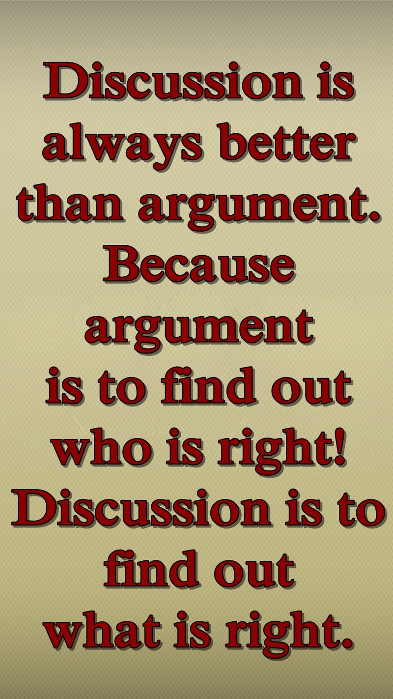 Арафед цитата о том, что обсуждение всегда лучше спора (аргумент, крутой, дискуссии, новый, цитата)