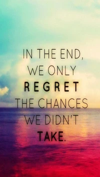 Regret the Chances We Didn't Take