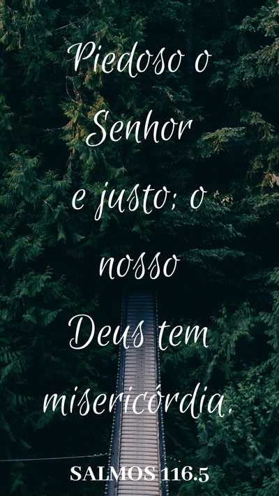 Deus Misericordioso: Salmos 116.5