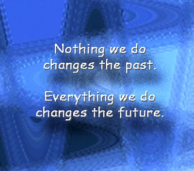 change, future, inspire, past, saying