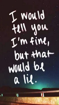 fine, lie, tell wallpaper