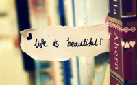 Life is Beautiful: A Quotation of Hope