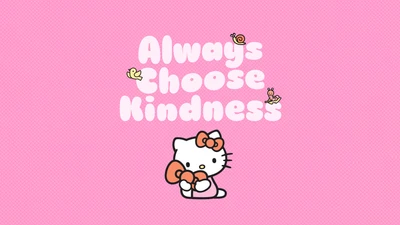 always choose kindness, fondo de hello kitty, fondo rosa, sanrio, lindo