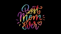 Colorful 'Best Mom Ever' Typography on Black Background