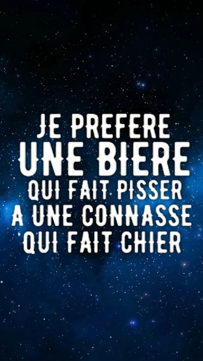 Préférence humoristique : Bière plutôt que nuisances