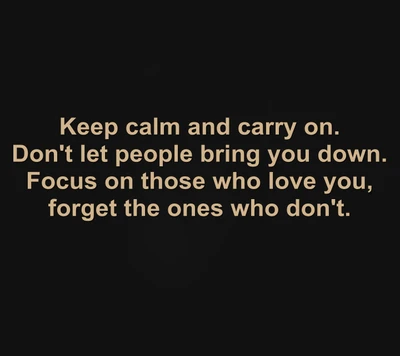 calm, focus, forget, life, love