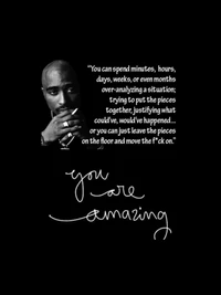 inspirational quotes, quote, quotes, sayings, tupac quote