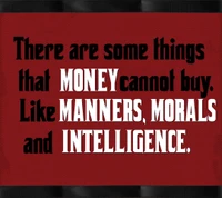 buy, cannot, manners, money, morals wallpaper