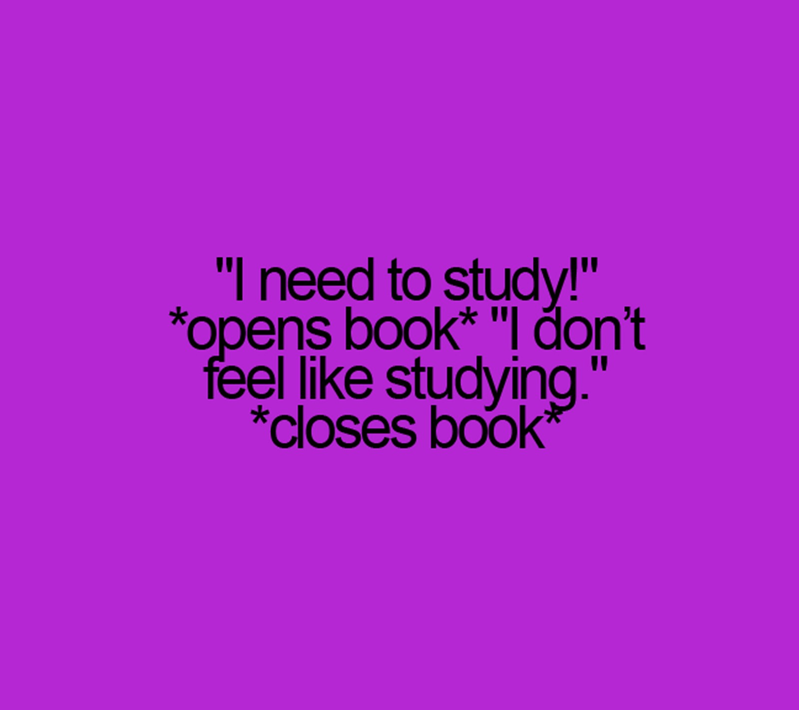 Фиолетовый фон с цитатой, которая говорит, что мне нужно учиться (книга, веселье, ненависть, уроки, не)