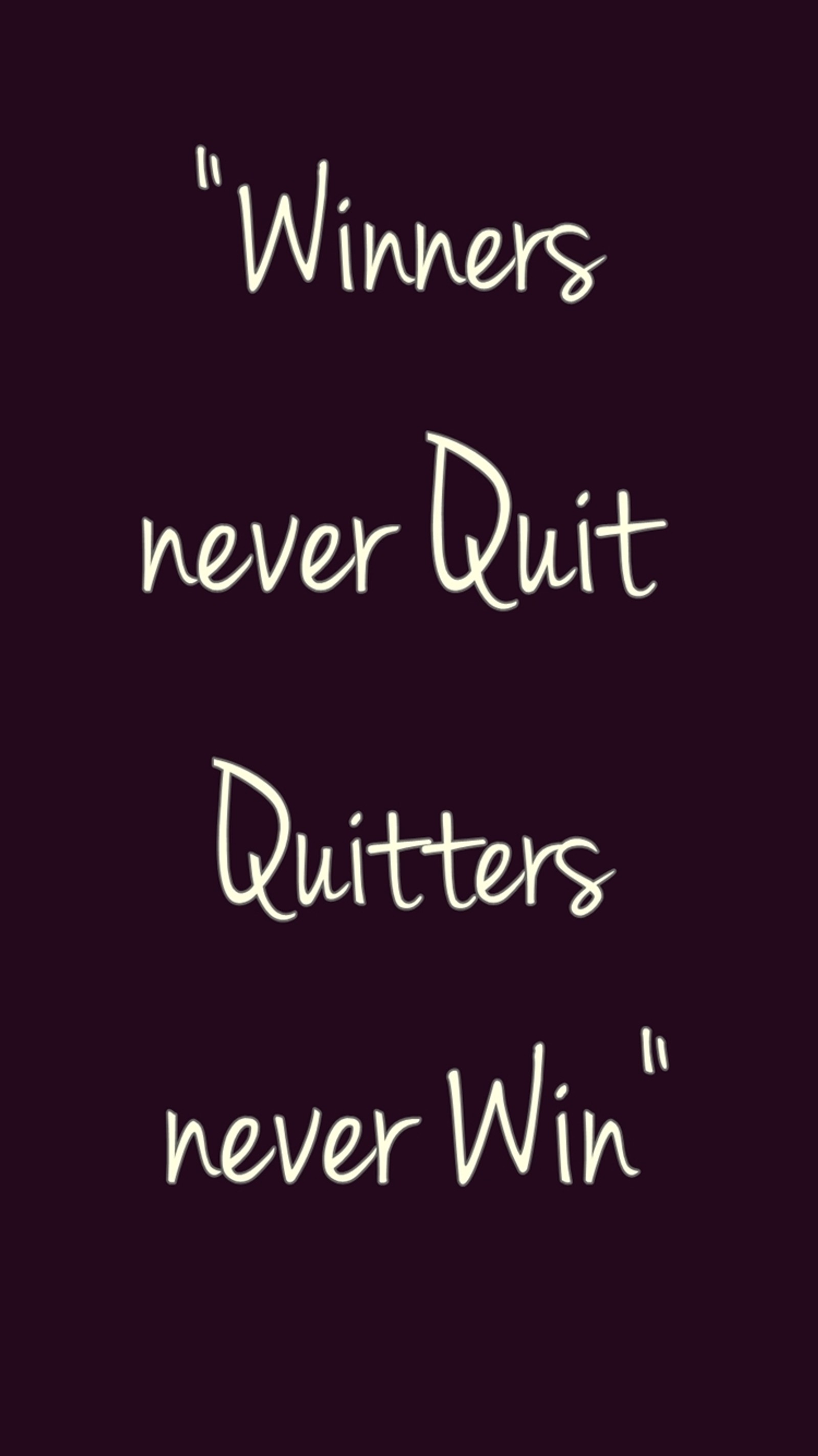 A close up of a sign with a quote on it (2015, give up, never, quitters, winners)