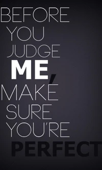 judge, perfect, saying, sign wallpaper