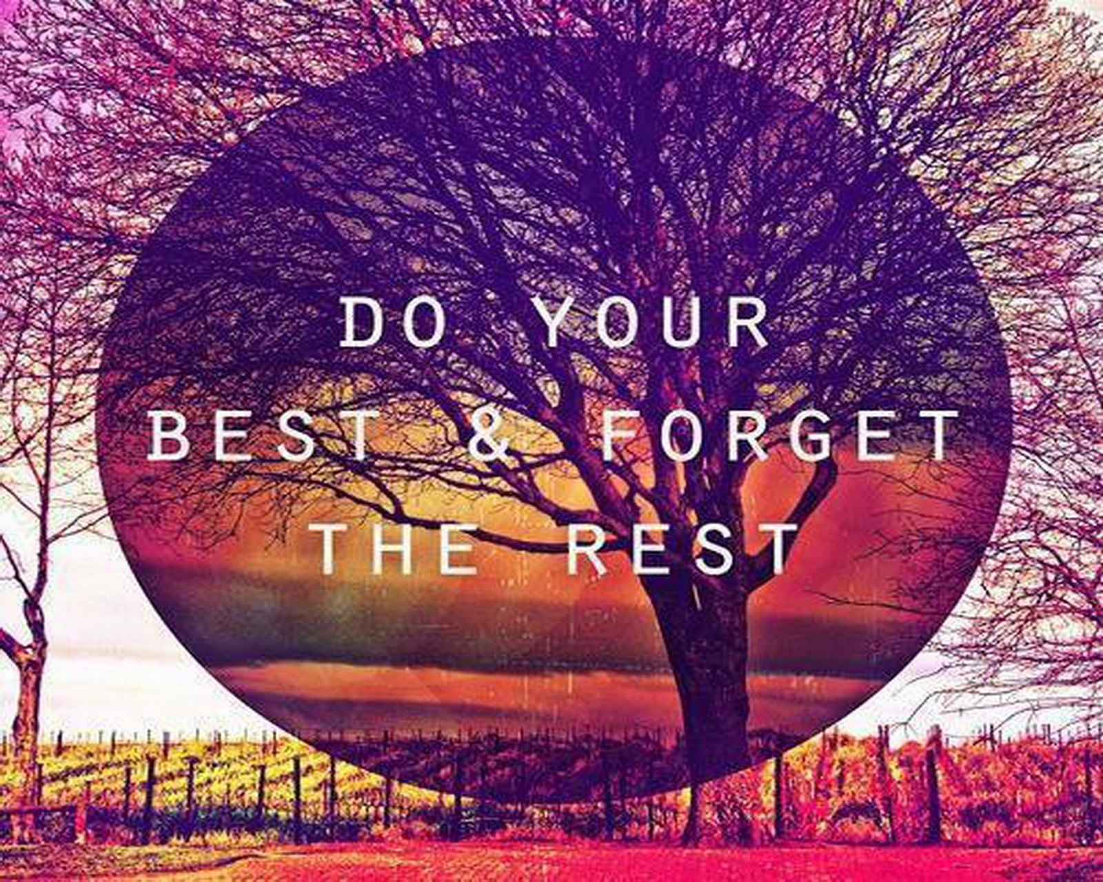 best, do, forget, rest wallpaper